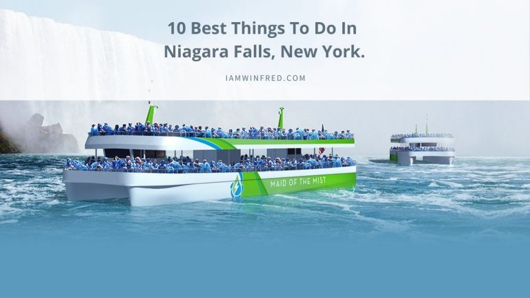 10 Best Things To Do In Niagara Falls, New York.