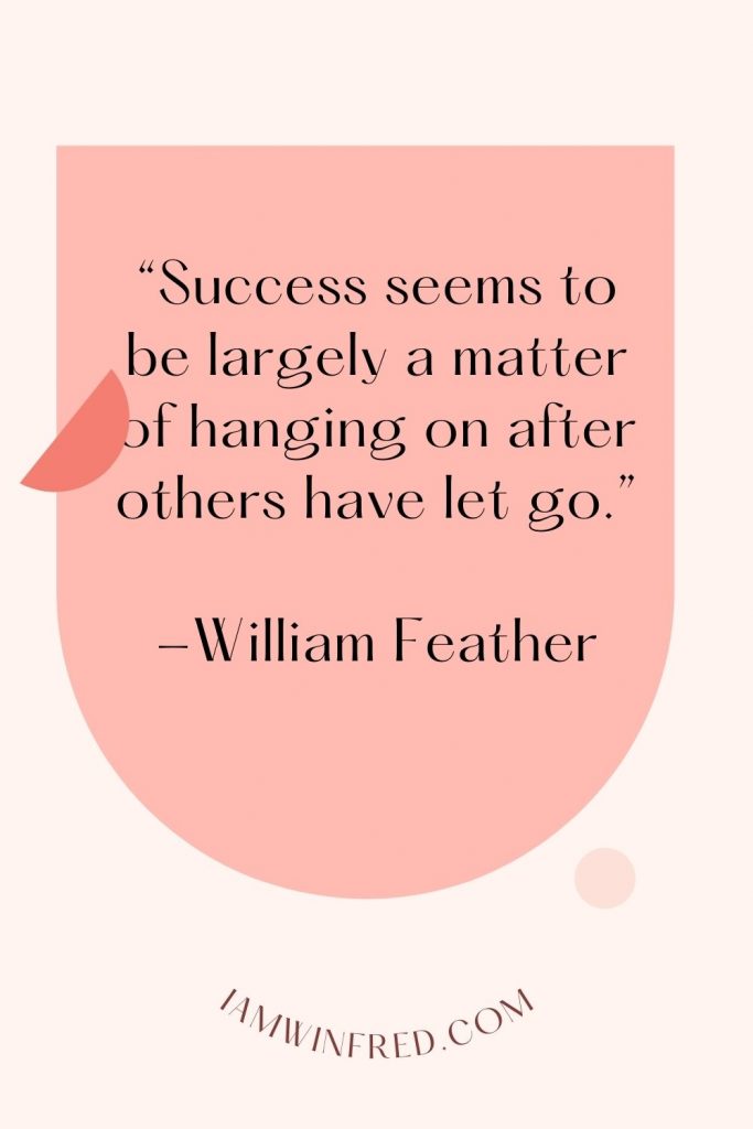 50 Never Give Up Quotes That Will Motivate You To Keep Going.