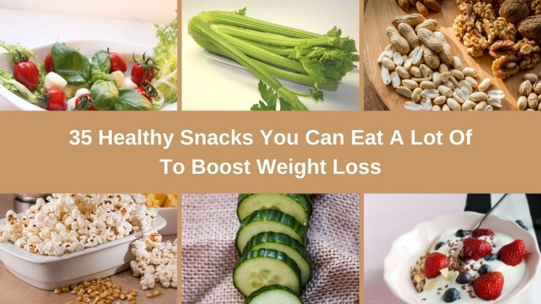 Healthy Snacks You Can Eat A Lot Of To Boost Weight Loss