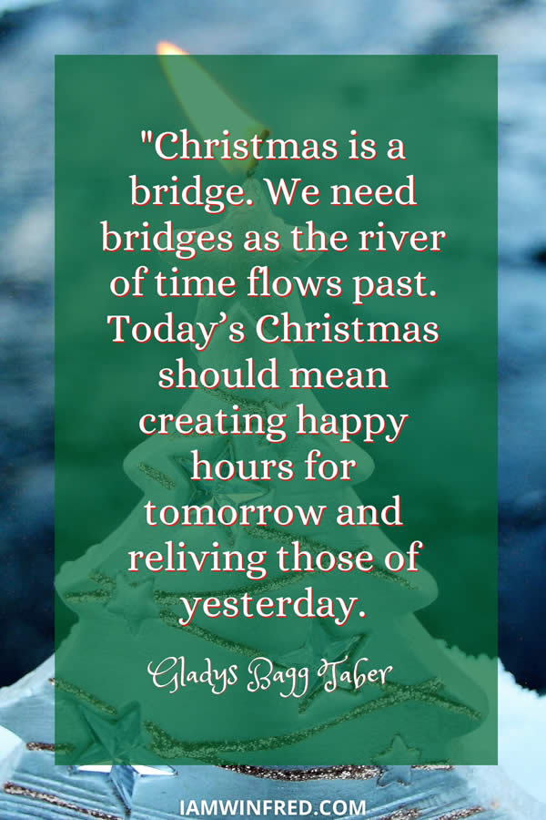Christmas Is A Bridge.