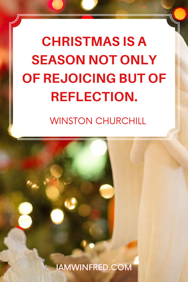 Christmas Is A Season Not Only Of Rejoicing But Of Reflection.