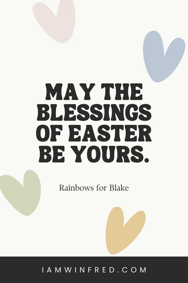 Easter Quotes Rainbows For Blake