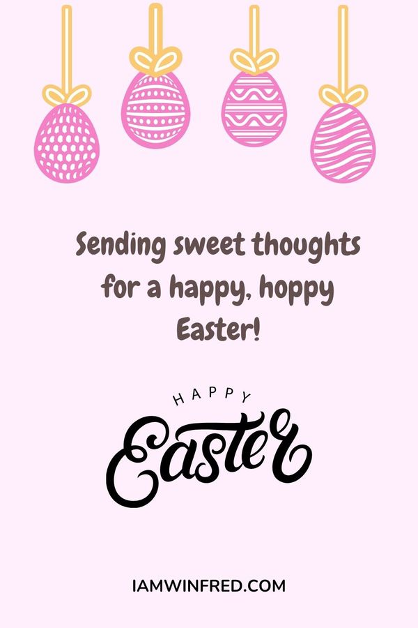Easter Wishes Sending Sweet Thoughts For A Happy Hoppy Easter