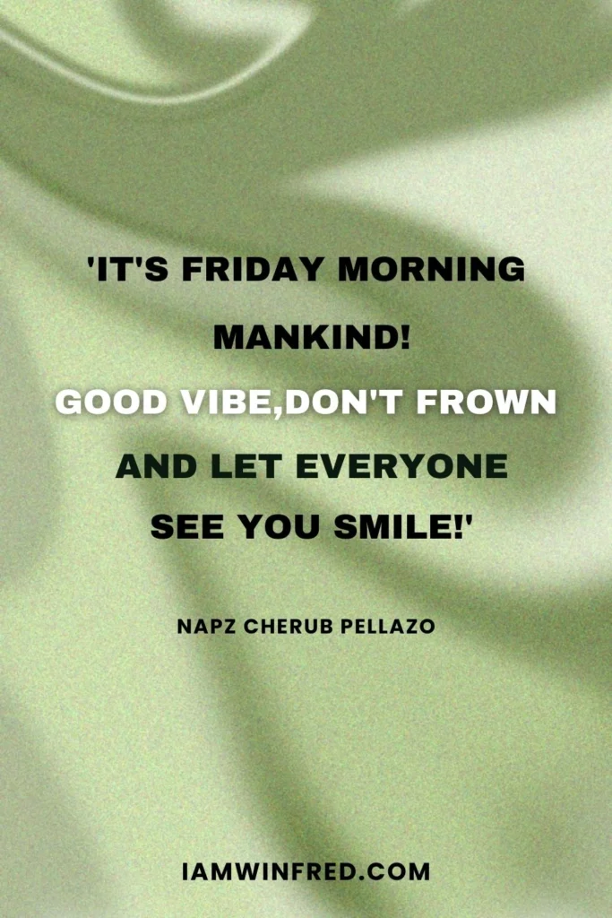 Friday Quotes - Napz Cherub Pellazo