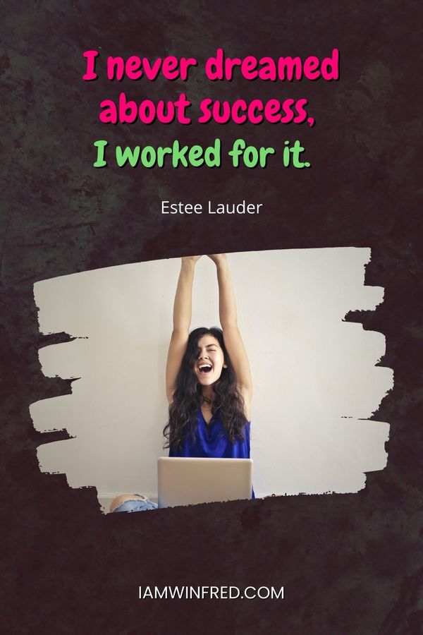 Monday Motivation Quotes - Estee Lauder