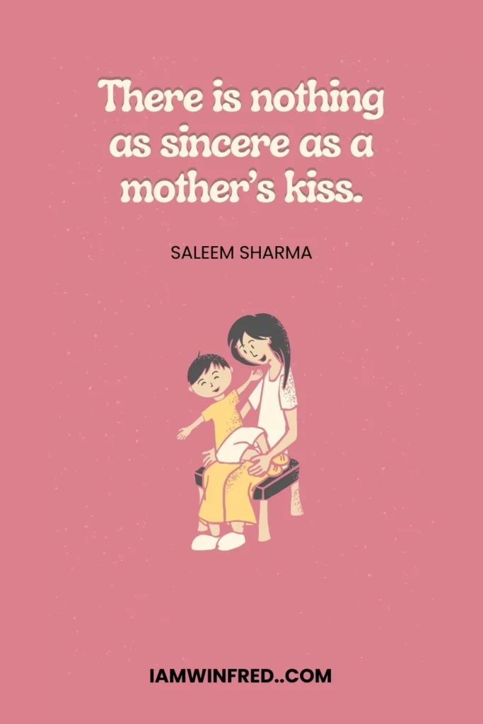 Mother'S Day Quotes - Saleem Sharma