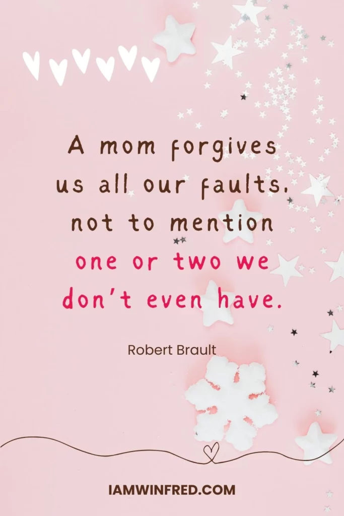 155 Mother’s Day Quotes To Express Your Love 6 Mother'S Day Quotes - Robert Brault