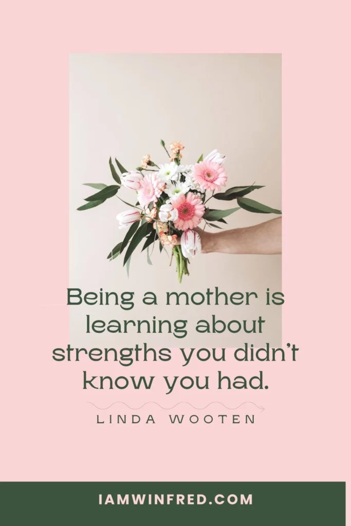 Mother'S Day Quotes - Linda Wooten