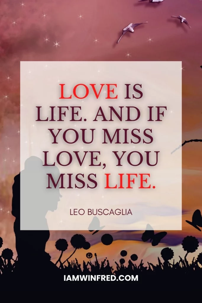 Wedding Quotes - Leo Buscaglia