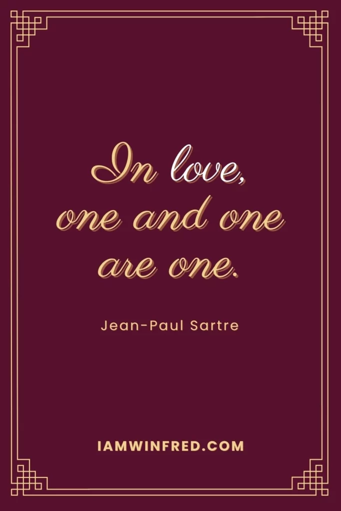 Wedding Quotes - Jean-Paul Sartre