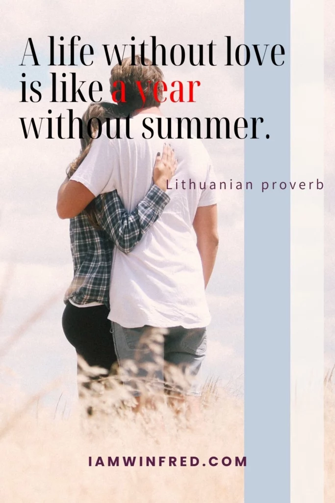 Wedding Quotes - Lithuanian Proverb