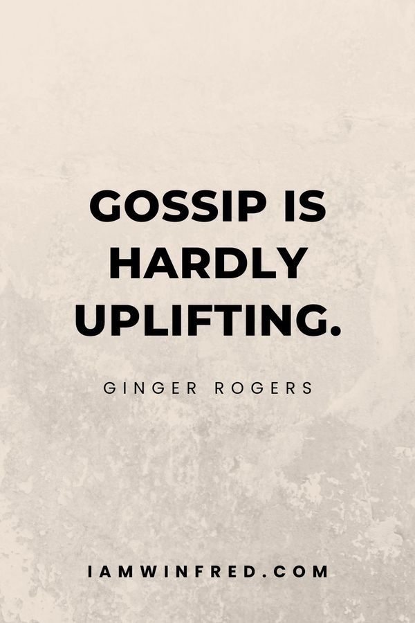 Gossip Quotes - Ginger Rogers