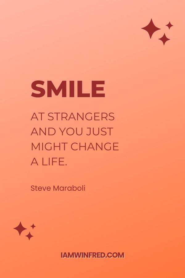 Smile Quotes - Steve Maraboli