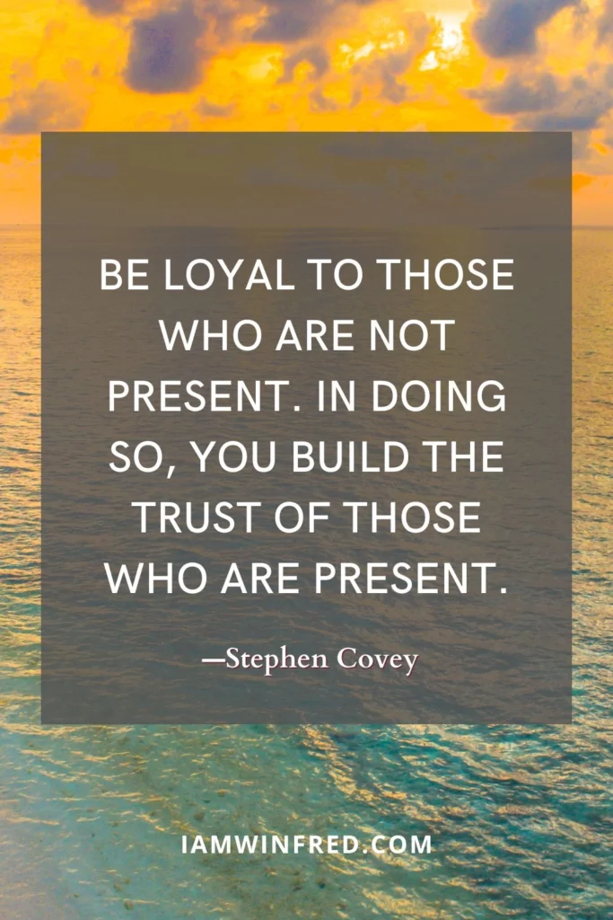 Loyalty Quotes - Stephen Covey