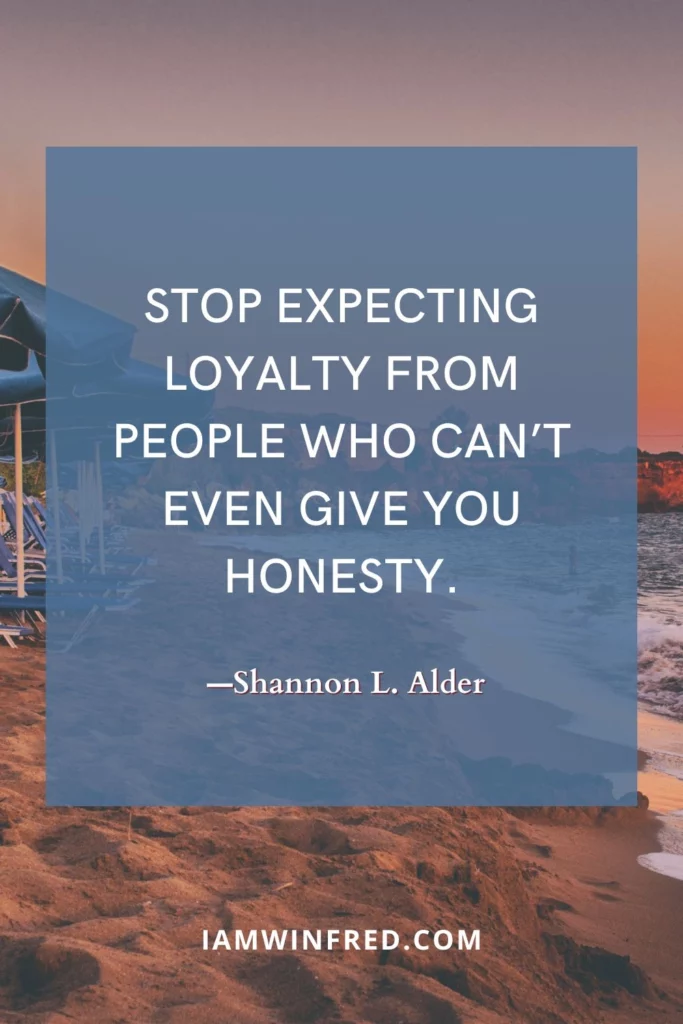 Loyalty Quotes - Shannon L. Alder