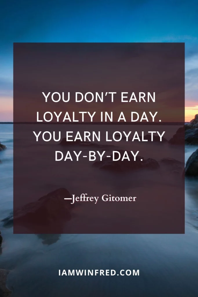 Loyalty Quotes - Jeffrey Gitomer