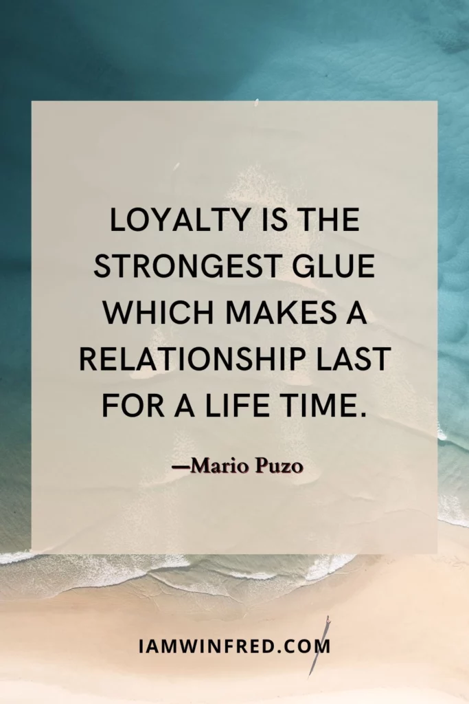 Loyalty Quotes - Mario Puzo