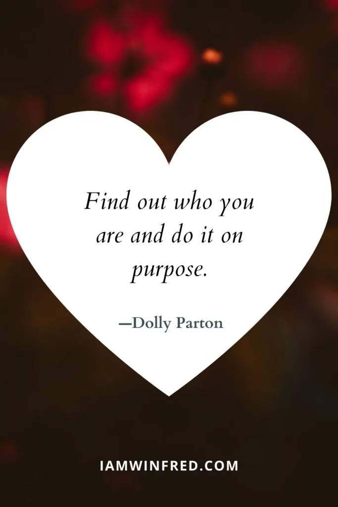 Self-Love Quotes - Dolly Parton