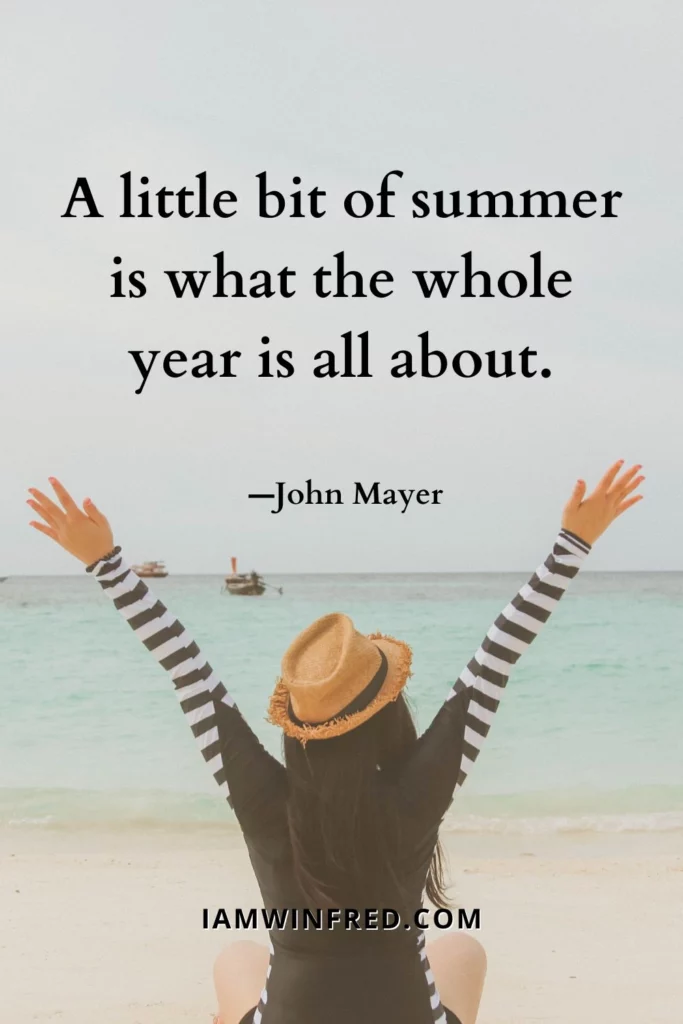 Summer Quotes - John Mayer